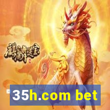 35h.com bet